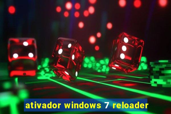 ativador windows 7 reloader